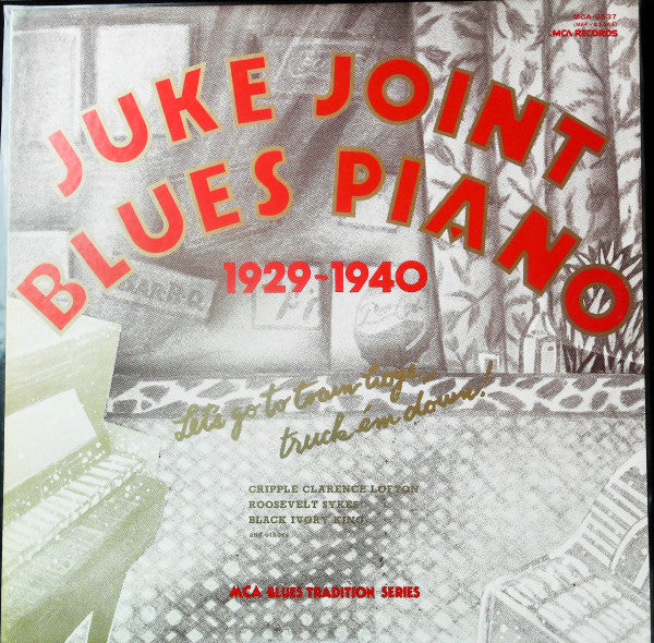 Juke Joint Blues Piano 1929-1940