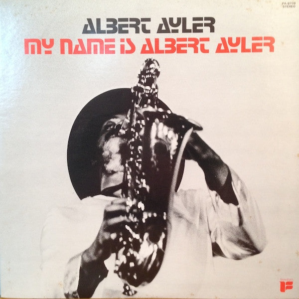 My Name Is Albert Ayler