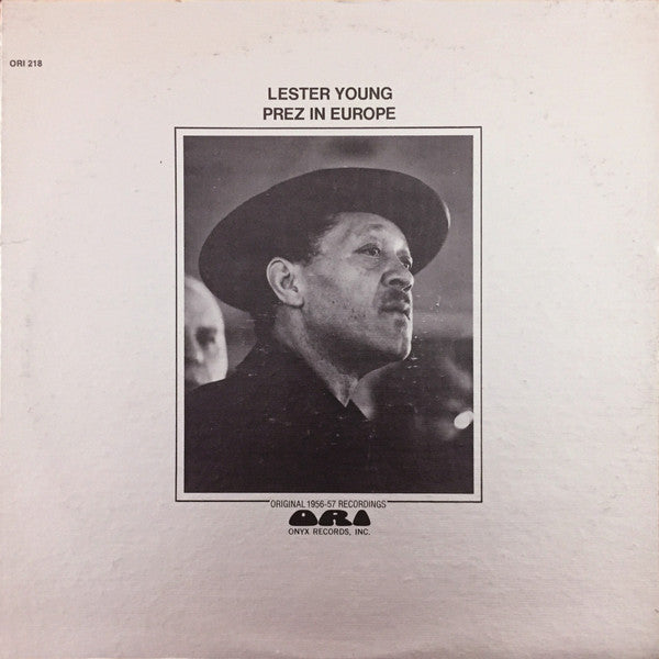 Master Release: Prez In Europe by Lester Young