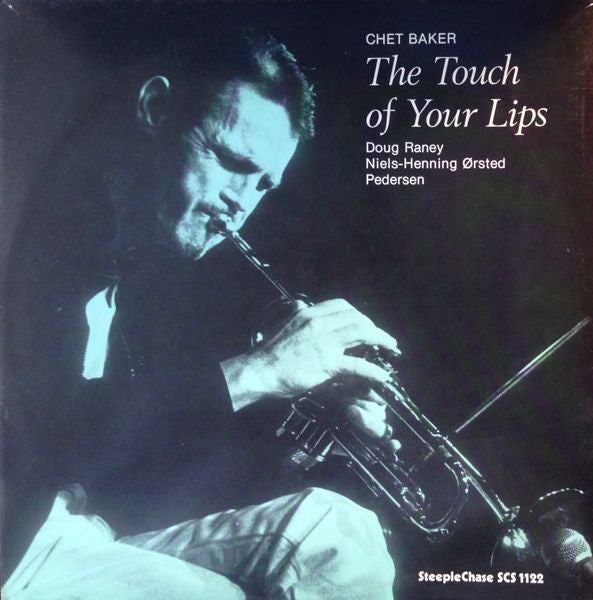 Master Release: The Touch Of Your Lips by Chet Baker