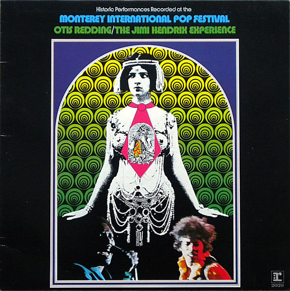 Historic Performances Recorded At The Monterey International Pop Festival