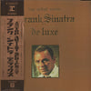 Frank Sinatra - Frank Sinatra De Luxe (Vinyl, LP, Compilation, Reissue) Very Good Plus (VG+) / Very Good Plus (VG+)