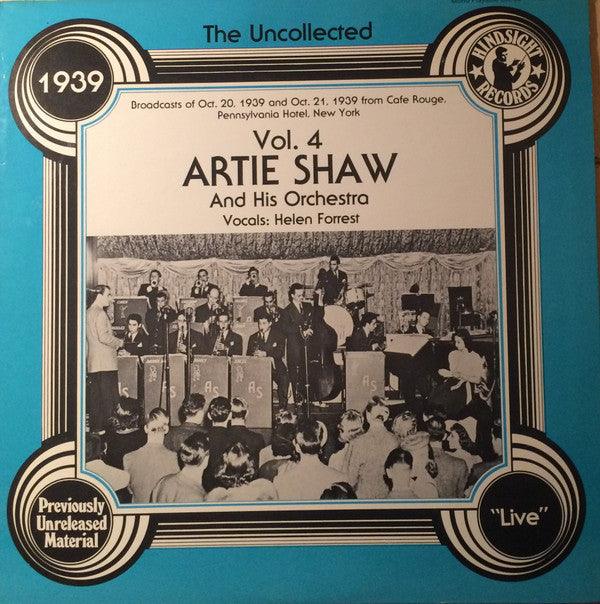 Master Release: The Uncollected Artie Shaw, Vol. 4, 1939  by Artie Shaw And His Orchestra