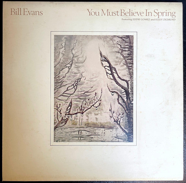 You Must Believe In Spring