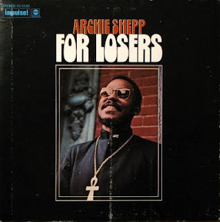 Master Release: For Losers by Archie Shepp
