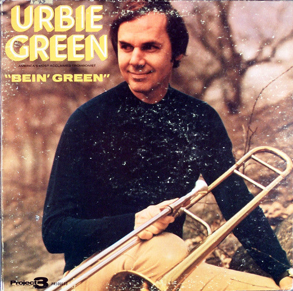 Master Release: Bein' Green by Urbie Green