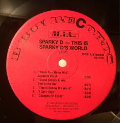 This Is Sparky-D's World