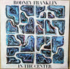 Rodney Franklin - In The Center (Vinyl, LP, Album) Very Good Plus (VG+) / Good Plus (G+)
