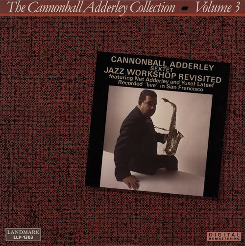 Master Release: Jazz Workshop Revisited by Cannonball Adderley Sextet