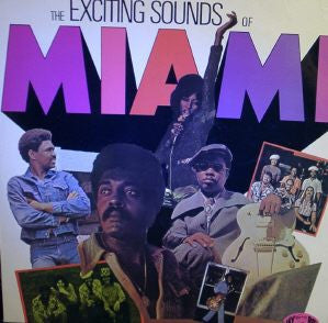 Master Release: The Exciting Sounds Of Miami by Various