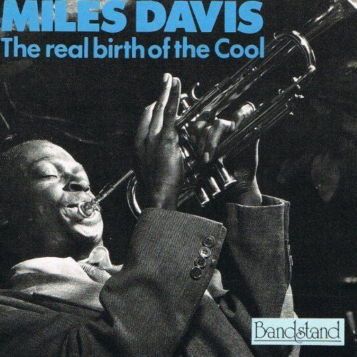 Master Release: Pre-Birth Of The Cool by Miles Davis