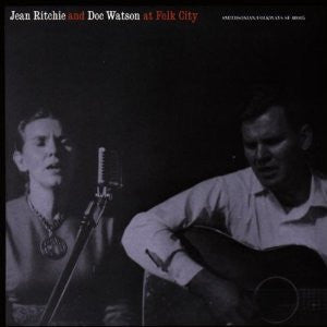 Master Release: Jean Ritchie And Doc Watson At Folk City by Jean Ritchie