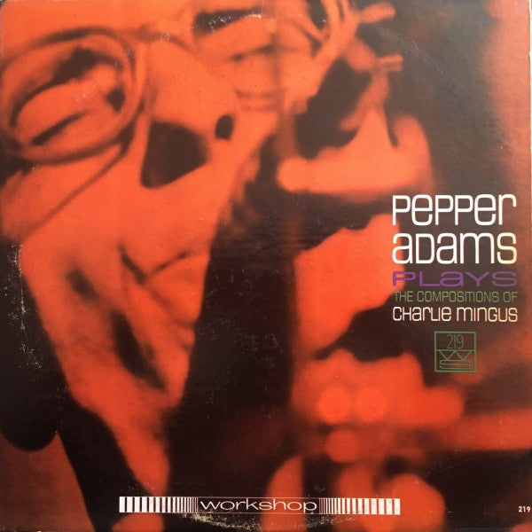 Master Release: Plays The Compositions Of Charlie Mingus by Pepper Adams