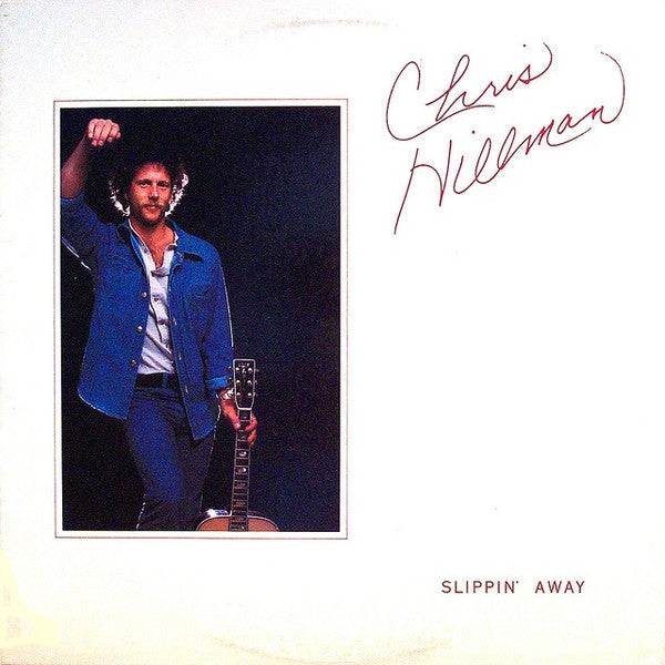 Master Release: Slippin' Away by Chris Hillman