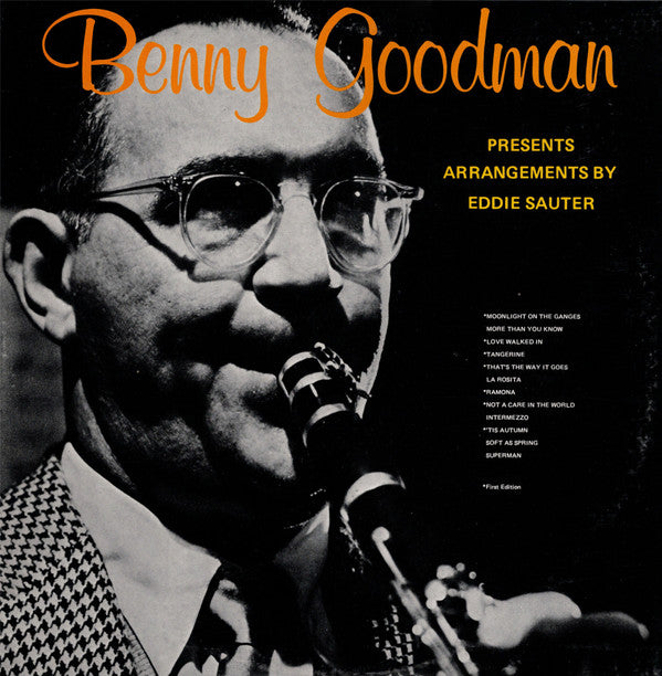 Master Release: Benny Goodman Presents Arrangements By Eddie Sauter by Benny Goodman And His Orchestra