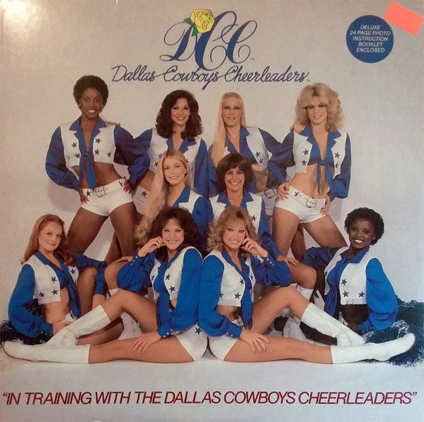 In Training With The Dallas Cowboys Cheerleaders