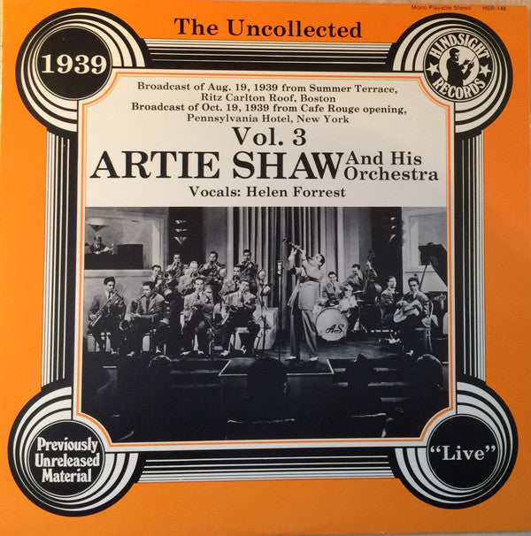 Master Release: The Uncollected Artie Shaw, Vol. 3, 1939 by Artie Shaw And His Orchestra