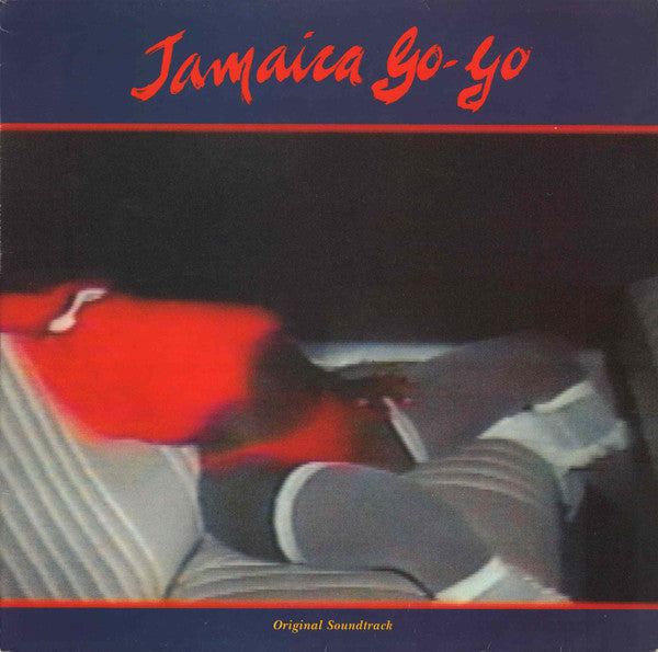 Jamaica Go-Go (Original Soundtrack)