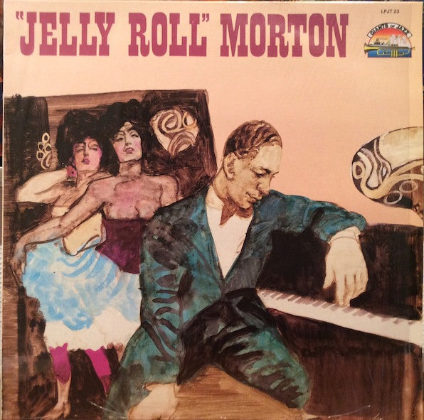 Master Release: "Jelly Roll" Morton by Jelly Roll Morton