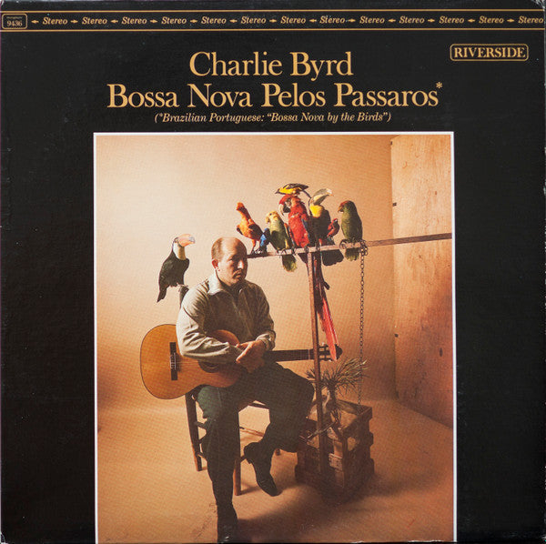 Master Release: Bossa Nova Pelos Passaros by Charlie Byrd