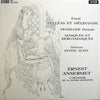 Gabriel Fauré - Pelléas Et Mélissande, Pénélope Prelude, Masques Et Bergamasques / Petite Suite (LP, Reissue, Stereo) - Near Mint (NM or M-) / Near Mint (NM or M-)