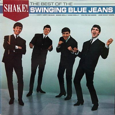 Master Release: Shake! The Best Of The Swinging Blue Jeans by The Swinging Blue Jeans