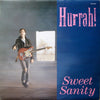 Hurrah! - Sweet Sanity (Vinyl, 12
