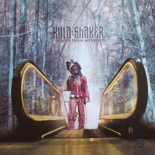 Master Release: Peasants, Pigs & Astronauts by Kula Shaker