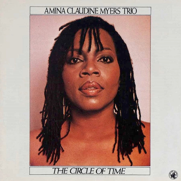 Master Release: The Circle Of Time by Amina Claudine Myers Trio