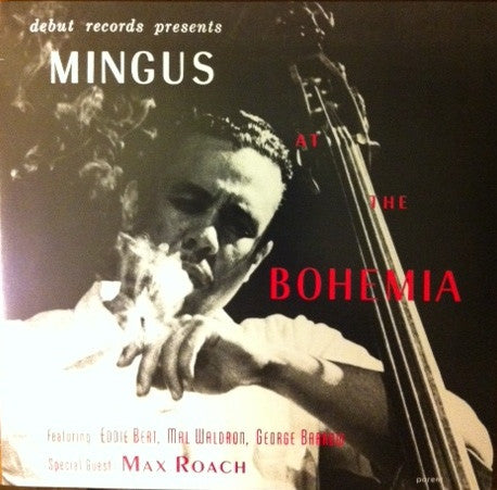 Master Release: Mingus At The Bohemia by Charles Mingus