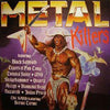 Various - Metal Killers (Vinyl, LP, Compilation, Stereo) Very Good Plus (VG+) / Very Good Plus (VG+)