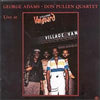 George Adams - Don Pullen Quartet - Live At Village Vanguard (Vinyl, LP, Album) Very Good Plus (VG+) / Very Good (VG)