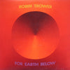 Robin Trower - For Earth Below (LP, Album) - Very Good (VG) / Very Good (VG)