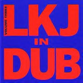 Master Release: LKJ In Dub Volume Three by Linton Kwesi Johnson