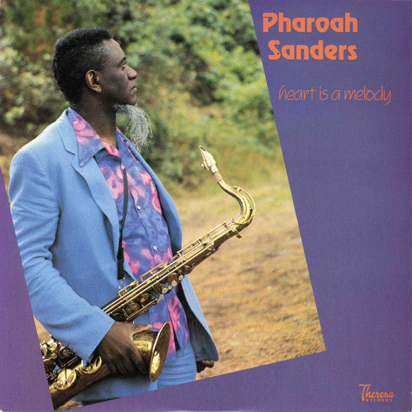 Master Release: Heart Is A Melody by Pharoah Sanders
