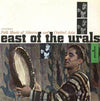 Various - East Of The Urals - Folk Music Of Siberia And Central Asia (Vinyl, LP, Album) Very Good Plus (VG+) / Very Good Plus (VG+)