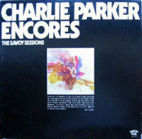 Master Release: Encores by Charlie Parker