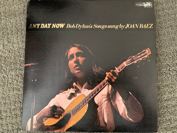 Any Day Now: Bob Dylan's Songs Sung By Joan Baez