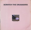 The Crusaders - Scratch (LP, Album, Reissue) - Very Good Plus (VG+) / Very Good (VG)