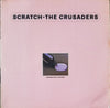 The Crusaders - Scratch (Vinyl, LP, Album, Reissue) Very Good Plus (VG+) / Very Good (VG)