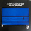 Walter Wanderley Set - When It Was Done (LP, Album, Stereo) - Very Good Plus (VG+) / Very Good Plus (VG+)
