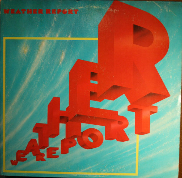 Release: Weather Report-Vinyl-US-1982-FC 37616, FC 37616-20257531