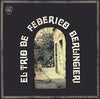 Trio Federico - Berlingieri - El Trio Federico - Berlingieri (Vinyl, LP, Stereo) Good Plus (G+) / Good Plus (G+)