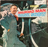 Hank Snow - Railroad Man (Vinyl, LP, Album) Very Good Plus (VG+) / Very Good Plus (VG+)