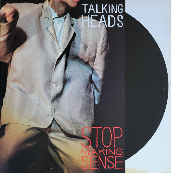 Stop Making Sense
