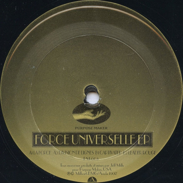 Master Release: Force Universelle EP by Jeff Mills