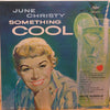 June Christy - Something Cool (Vinyl, LP, Album, Reissue, Stereo) Very Good (VG) / Very Good (VG)