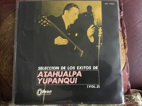 Seleccion De Los Exitos De Atahualpa Yupanqui Vol. 2