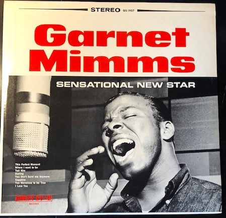 Master Release: Sensational New Star by Garnet Mimms