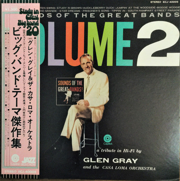 Master Release: Sounds Of The Great Bands Volume 2 by Glen Gray & The Casa Loma Orchestra